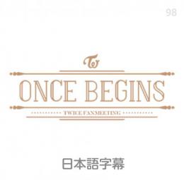 TWICE Fanmeeting Once Begins