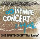 2012 Infinite Concert – That Summer