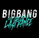 BIGBANG JAPAN DOME TOUR 2017 -LAST DANCE-
