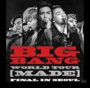 BIGBANG WROLD TOUR [MADE] FINAL IN SEOUL 2016