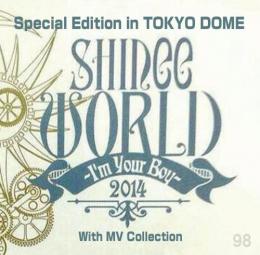 SHINee WORLD 2014～I’m Your Boy～ in TOKYO DOME