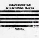 BIGBANG WORLD TOUR 2015~2016 [MADE] IN JAPAN: THE