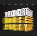 2PM Concert House Party in Seoul Blu-ray