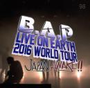 B.A.P Live On Earth 2016 World Tour Japan Awake