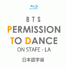 BTS: PERMISSION TO DANCE ON STAGE - LA Blu-ray