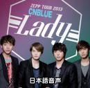 CNBLUE Zepp Tour 2013 Lady